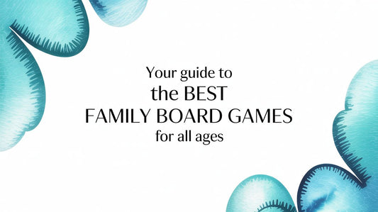 Your Guide to the Best Family Board Games for All Ages