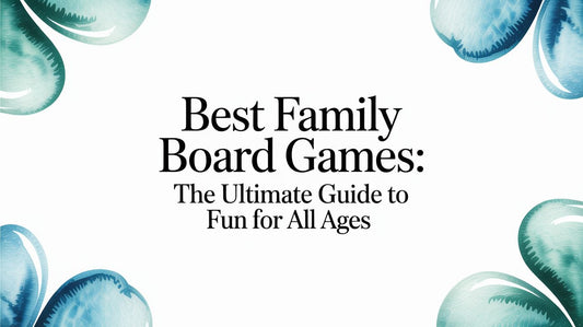 Best Family Board Games: The Ultimate Guide to Fun for All Ages