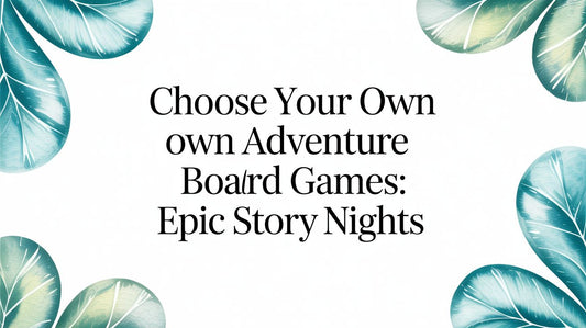 Choose Your Own Adventure Board Games: Epic Story Nights