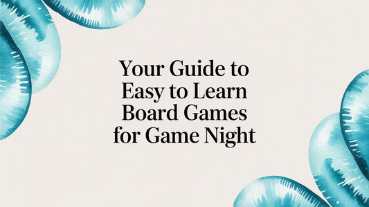 Your Guide to Easy to Learn Board Games for Game Night